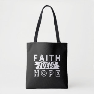 Inspirerende geloofscitaat – geloof voedt hoop tote bag