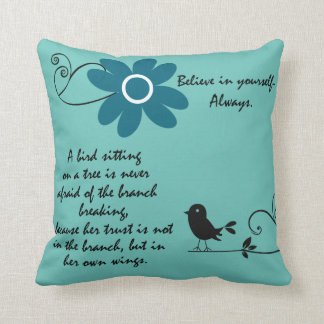 Inspirerende geloven in je citaat met Bird Kussen
