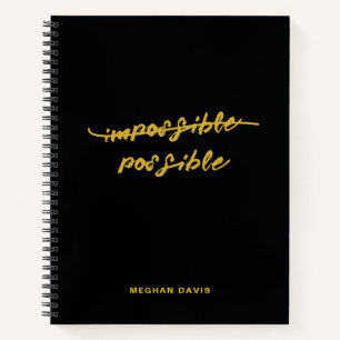 Inspirerende gouden script quote onmogelijkMogelij Notitieboek