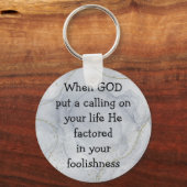 Inspirerende grappige quote over Gods roeping Sleutelhanger (Voorkant)