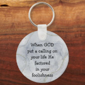 Inspirerende grappige quote over Gods roeping Sleutelhanger (Voorkant)