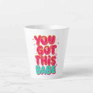 Inspirerende "Je Krijgt Dit Schat" Empowerment Latte Mok