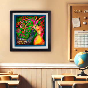 Inspirerende kleurrijke trendy maken het leven fan poster