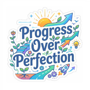Inspirerende Leraren   Vooruitgang Boven Perfectie Sticker
