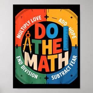 Inspirerende Leus Liefde Hoop Angst Doe de Wiskund Poster