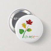 Inspirerende levensartiestquote, met bladeren ronde button 5,7 cm (Voorkant /achterkant)