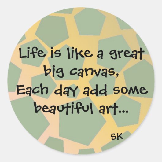 Inspirerende levenscitaat ronde sticker (Voorkant)
