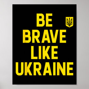 Inspirerende Motivatie Spreuk - Wees Dapper Als U Poster