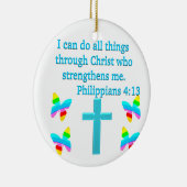 INSPIRERENDE PHILIPPIANS 4:13 DESIGN KERAMISCH ORNAMENT (Rechts)