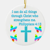 INSPIRERENDE PHILIPPIANS 4:13 DESIGN KERAMISCH ORNAMENT (Voorkant)