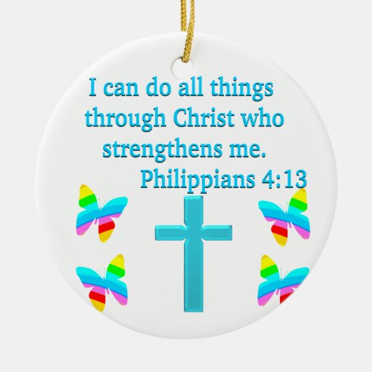 INSPIRERENDE PHILIPPIANS 4:13 DESIGN KERAMISCH ORNAMENT (Voorkant)