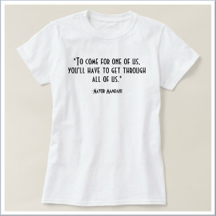Inspirerende Politieke Quote ALLEEN VOORKANT T-shirt