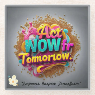 "Inspirerende positieve verandering" Glazen Onderzetter