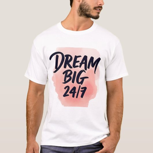 Inspirerende quote: ‘DROOM GROOT 24/7’, penseel sc T-shirt (Voorkant)