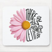 Inspirerende quote en roze margriet muismat (Voorkant)