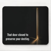 Inspirerende quote met deur licht muismat (Voorkant)