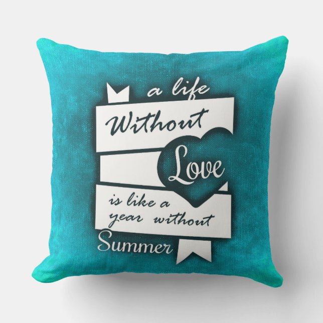 Inspirerende quote over liefde op turquoise kussen (Voorkant)