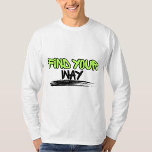 Inspirerende Quote T-Shirt 'Vind Je Weg'