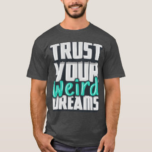 Inspirerende quote T - shirts Draag je motivatie