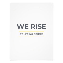 Inspirerende quote We stijgen door anderen op te t Foto Afdruk