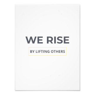 Inspirerende quote We stijgen door anderen op te t Foto Afdruk