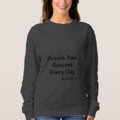 Inspirerende Quotes Sweatshirt (Voorkant)
