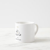 Inspirerende Spreuk Espresso Kop (Voorkant rechts)