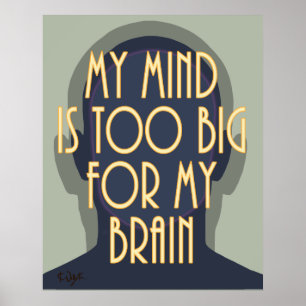 Inspirerende Spreuk Mijn Geest Te Groot Voor Mijn  Poster