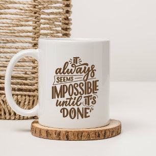 Inspirerende Spreuk Positieve Mentaliteit Koffiemok