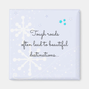 Inspirerende taaie levensquote magneet