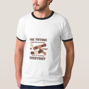 Inspirerende Toekomstige Quote & Diverse Eenheidsh T-shirt
