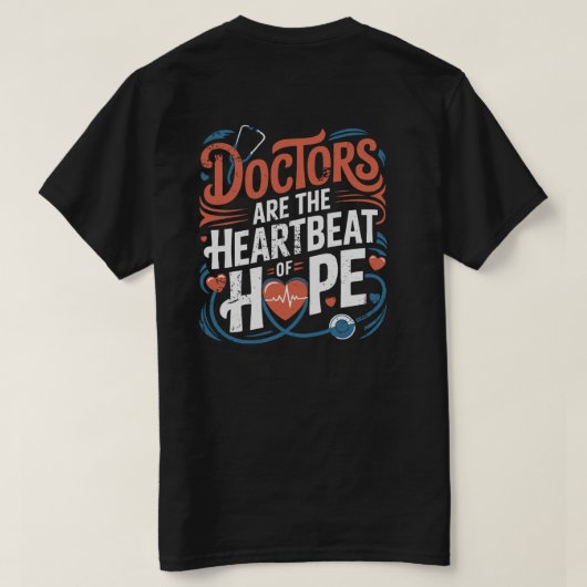Inspiring Doctor Quote Shirt (Design achterkant)
