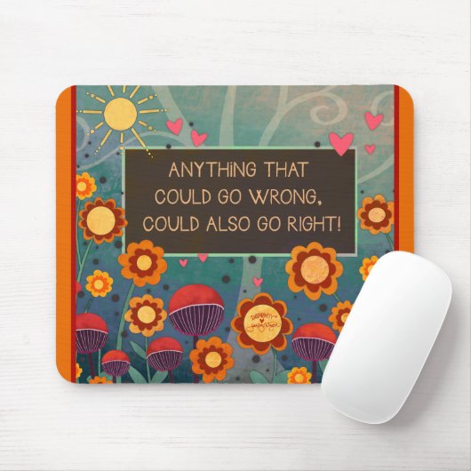 Inspiring Floral Go Right Positivity Quote  Muismat (Met muis)