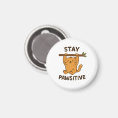  Inspiring "Stay pawsitive" Quote Print Magneet (Voorkant / Achterkant)