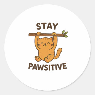  Inspiring "Stay pawsitive" Quote Print Ronde Sticker