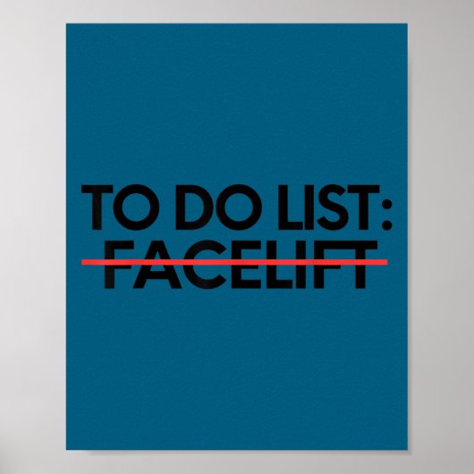 Insring To Do List Facelift Awareness Suprt Dad Mo Poster (Voorkant)