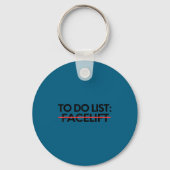 Insring To Do List Facelift Awareness Suprt Dad Mo Sleutelhanger (Voorkant)