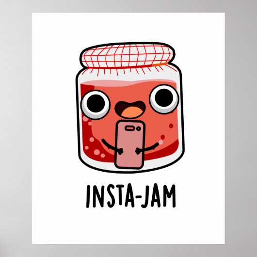 Insta-jam Funny Social Media Jam Pun Poster (Voorkant)