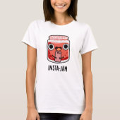 Insta-jam Funny Social Media Jam Pun T-shirt (Voorkant)