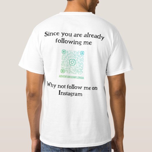 Insta-Ready-T-shirt: scannen, verbinden, posten! T-shirt (Achterkant)