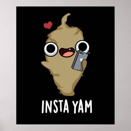 Insta-yam Funny Social Media Veggie Pun Dark BG Poster (Voorkant)