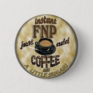 INSTAANTE FNP TOEVOEGEN KOFFIE FAMILIEVERTRAGER RONDE BUTTON 5,7 CM