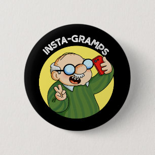 Instagramps Funny Social Media Grandpa Pun Dark BG Ronde Button 5,7 Cm