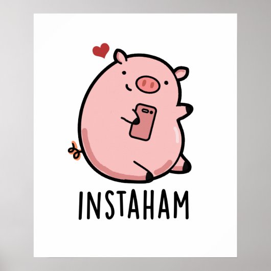 Instaham Grappige Sociale Media Varken Pun Poster (Voorkant)