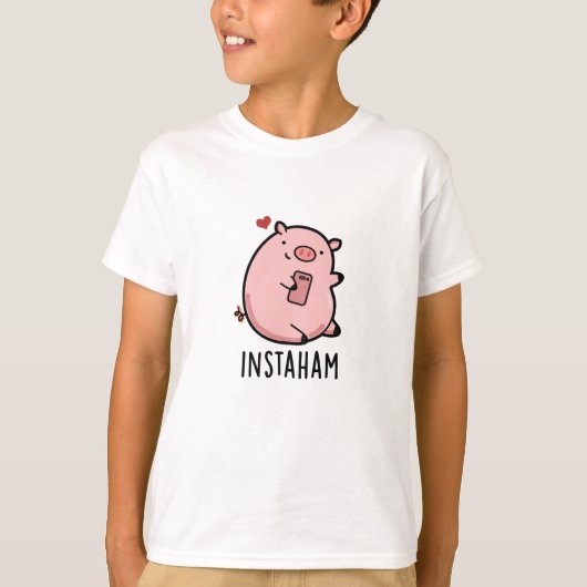 Instaham Grappige Sociale Media Varken Pun T-shirt (Voorkant)