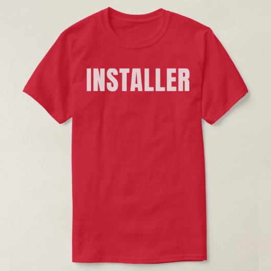 Installer Funny Job Title Professional Birthday Gi T-shirt (Design voorkant)