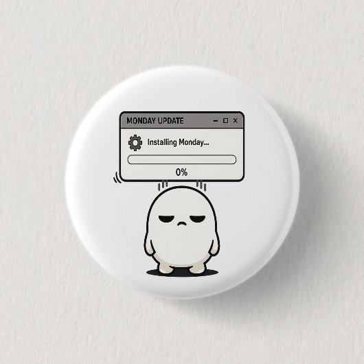 Installeren maandag 0% update - Grappig Schattig  Ronde Button 3,2 Cm (Voorkant)