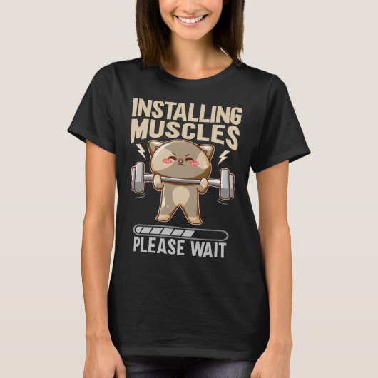 Installing Muscles Please Wait Workout Lifting T-shirt (Voorkant)