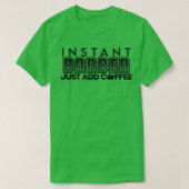Instant barber voegt gewoon koffie 6 toe t-shirt (Design voorkant)