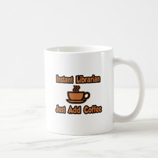 Instant Bibliothecaris...gewoon koffie toevoegen Koffiemok
